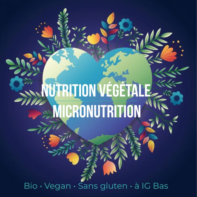 Nutrition végétale et micronutrition – sélection bio, vegan, sans gluten et à IG bas